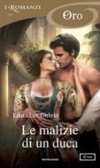 Ebook Le malizie di un duca (I Romanzi Oro) di Guhrke Laura Lee edito da Mondadori