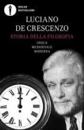 Ebook Storia della filosofia di De Crescenzo Luciano edito da Mondadori