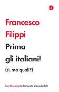 Ebook Prima gli italiani! (sì, ma quali?) di Francesco Filippi edito da Editori Laterza