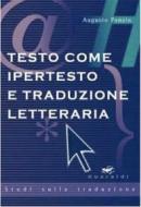 Ebook Testo come ipertesto e traduzione letteraria di Augusto Ponzio edito da Guaraldi