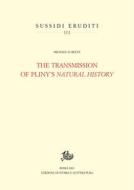 Ebook The Transmission of Pliny&apos;s Natural History di Michael D Reeve edito da Edizioni di Storia e Letteratura