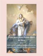 Ebook Priez pour nous sainte Mère de Dieu - Vol 2 di Guy-Noël Aubry edito da Books on Demand