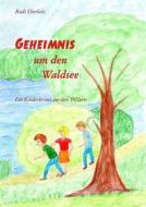 Ebook Geheimnis um den Waldsee di Rudi Eberlein edito da Books on Demand