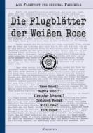 Ebook Die Flugblätter der Weißen Rose di Hans Scholl, Sophie Scholl et. al., Alexander Schmorell edito da Books on Demand