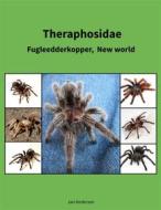 Ebook Theraphosidae di Jan Andersen edito da Books on Demand