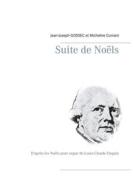 Ebook Suite de Noëls di Micheline Cumant, Jean-Joseph Gossec edito da Books on Demand