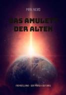 Ebook Das Amulett der Alten di Man Nero edito da Books on Demand