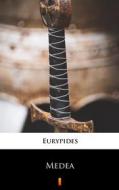 Ebook Medea di Eurypides Eurypides edito da Ktoczyta.pl