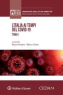 Ebook L'Italia ai tempi del Covid-19 Tomo II di MARCO TUTINO, MAURO PAOLONI edito da Cedam