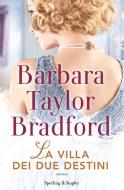 Ebook La villa dei due destini di Taylor Bradford Barbara edito da Sperling & Kupfer
