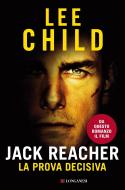 Ebook Jack Reacher La prova decisiva di Lee Child edito da Longanesi