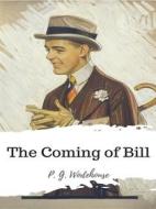 Ebook The Coming of Bill di P. G. Wodehouse edito da JH