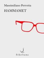 Ebook Hammamet di Massimiliano Perrotta edito da Sikeliana