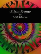 Ebook Ethan Frome di Edith Wharton edito da Publisher s11838