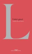 Ebook Lirici greci di AA. VV. edito da Crocetti