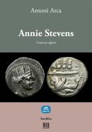Ebook Annie Stevens di Antoni Arca edito da NOR