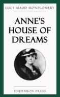 Ebook Anne's House of Dreams di Lucy Maud Montgomery edito da Endymion Press