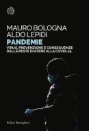 Ebook Pandemie di Mauro Bologna, Aldo Lepidi edito da Bollati Boringhieri