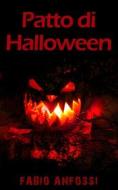 Ebook Patto di Halloween di Fabio Anfossi edito da Fabio Anfossi