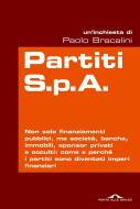 Ebook Partiti S.p.A. di Paolo Bracalini edito da Ponte alle Grazie