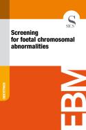 Ebook Screening for Foetal Chromosomal Abnormalities di Sics Editore edito da SICS