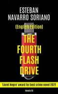 Ebook The Fourth Flash Drive di Esteban Navarro Soriano edito da Babelcube Inc.