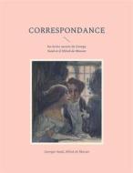 Ebook Correspondance di Alfred de Musset, Georges Sand edito da Books on Demand