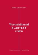 Ebook Wertschätzend Klartext reden di Piroska Gavallér-Rothe edito da Books on Demand