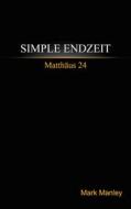 Ebook Simple Endzeit di Mark Manley edito da Books on Demand