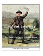 Ebook Auf dem Jakobsweg di Eberhard Rosenke edito da Books on Demand