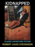 Ebook Kidnapped di Robert Louis Stevenson edito da Diamond Book Publishing