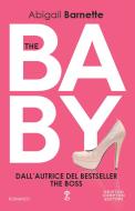 Ebook The Baby di Abigail Barnette edito da Newton Compton Editori