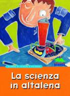 Ebook La scienza in altalena di AA.VV. edito da Editoriale Scienza