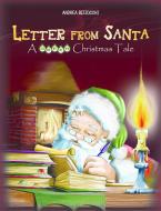 Ebook Letter From Santa. A Green Christmas Tale di Andrea Bizzocchi edito da Andrea Bizzocchi