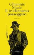 Ebook Il tredicesimo passeggero di Ghiannis Marìs edito da Crocetti