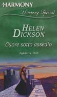 Ebook Cuore sotto assedio di Helen Dickson edito da HarperCollins Italia