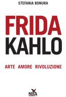 Ebook Frida Kahlo di Stefania Bonura edito da Edizioni Interno4