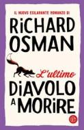 Ebook L'ultimo diavolo a morire di Richard Osman edito da Feltrinelli