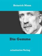 Ebook Die Gemme di Heinrich Mann edito da Books on Demand