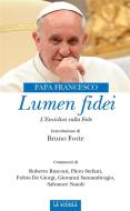 Ebook Lumen fidei di Papa Francesco edito da La Scuola