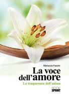 Ebook La voce dell'amore di Mariuccia Faccini edito da Booksprint