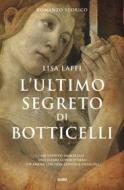 Ebook L'ultimo segreto di Botticelli di Lisa Laffi edito da Tre60