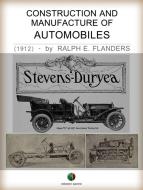 Ebook Construction and Manufacture of Automobiles di Ralph E. Flanders edito da Edizioni Savine
