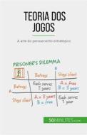 Ebook Teoria dos jogos di Jean Blaise Mimbang edito da 50Minutes.com