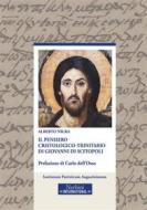 Ebook Il pensiero Cristologico-Trinitario di Giovanni di Scitopoli di Alberto Nigra edito da Edizioni Nerbini