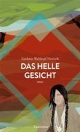 Ebook Das helle Gesicht di Liselotte Welskopf-Henrich, John Okute Sica edito da Palisander Verlag