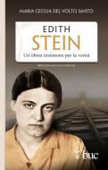 Ebook Edith Stein. Un'ebrea testimone per la verità di Maria Cecilia del Volto Santo edito da San Paolo Edizioni