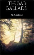 Ebook The Bab Ballads di W. S. Gilbert edito da PubMe