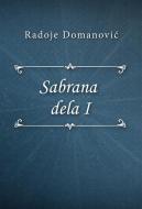 Ebook Sabrana dela I di Radoje Domanovi? edito da Klasika