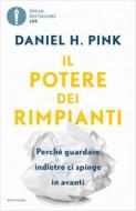 Ebook Il potere dei rimpianti di Pink Daniel edito da Mondadori